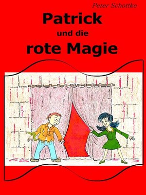 cover image of Patrick und die rote Magie